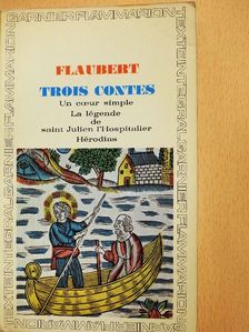 Gustave Flaubert - Trois Contes [antikvár]