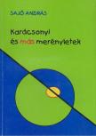 SAJÓ ANDRÁS - Karácsonyi és más merényletek [antikvár]