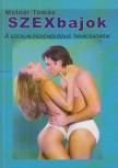 MOLNÁR TAMÁS - Szexbajok [antikvár]