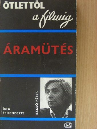 Bacsó Péter - Áramütés [antikvár]
