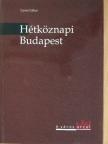 Gyáni Gábor - Hétköznapi Budapest [antikvár]