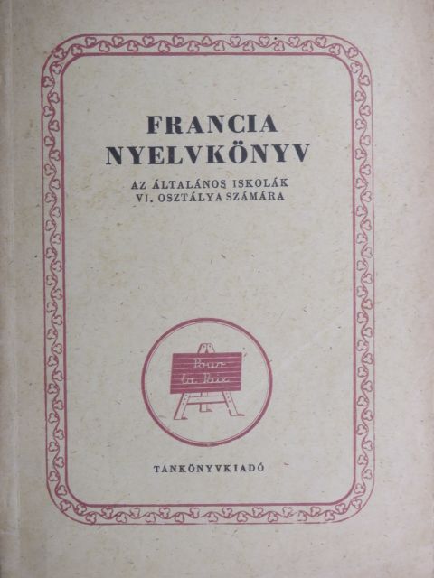 Kalocsay Tibor - Francia nyelvkönyv [antikvár]
