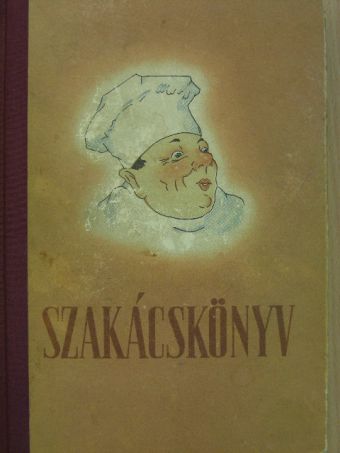 Mózer István - Szakácskönyv [antikvár]