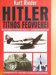 Géczi Zoltán - Hitler titkos fegyverei [antikvár]