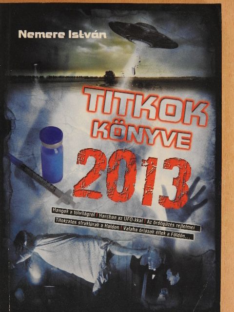 Nemere István - Titkok könyve 2013 [antikvár]
