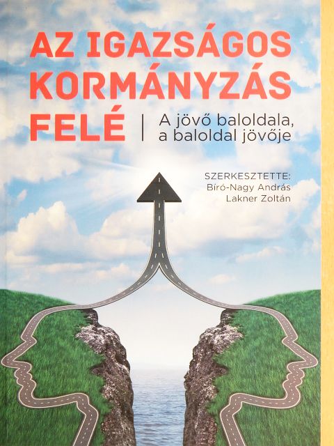 Boros Tamás - Az igazságos kormányzás felé [antikvár]