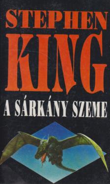 Stephen King - A sárkány szeme [antikvár]