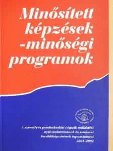 Bagdy Emőke - Minősített képzések - minőségi programok [antikvár]