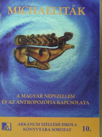 Nagy Mária - Michaeliták [antikvár]