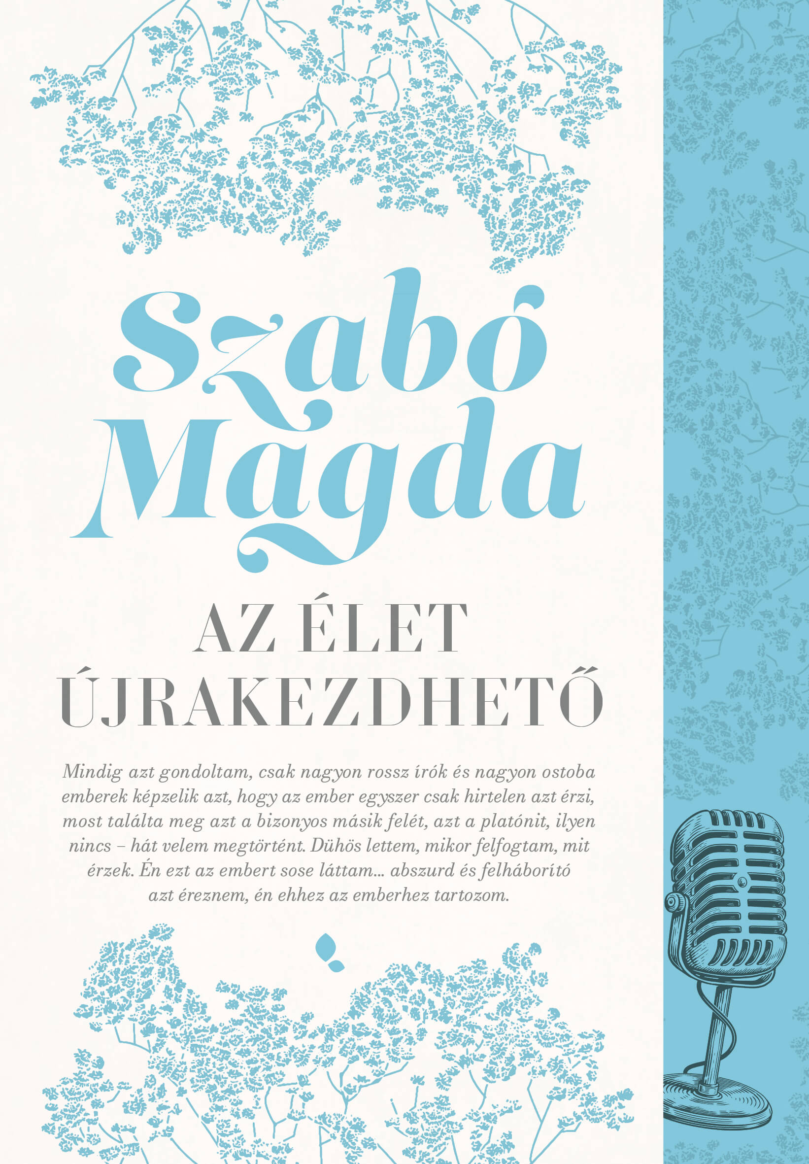 SZABÓ MAGDA - Az élet újrakezdhető - Új kiadás