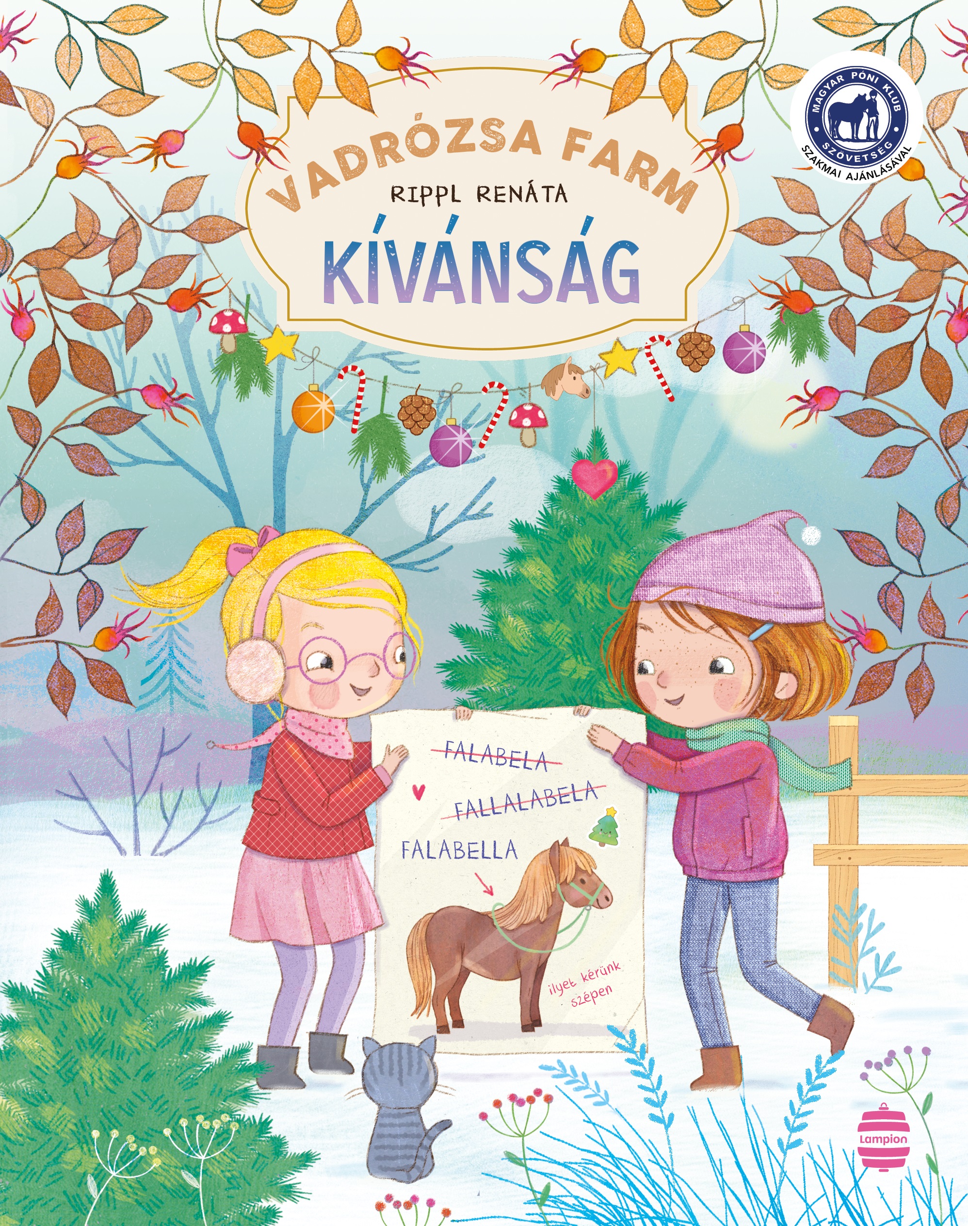 Rippl Renáta - Vadrózsa farm 4. - Kívánság