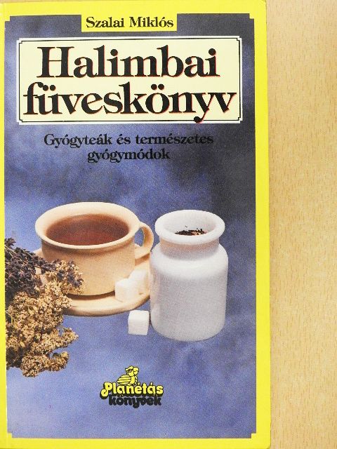 Szalai Miklós - Halimbai füveskönyv [antikvár]