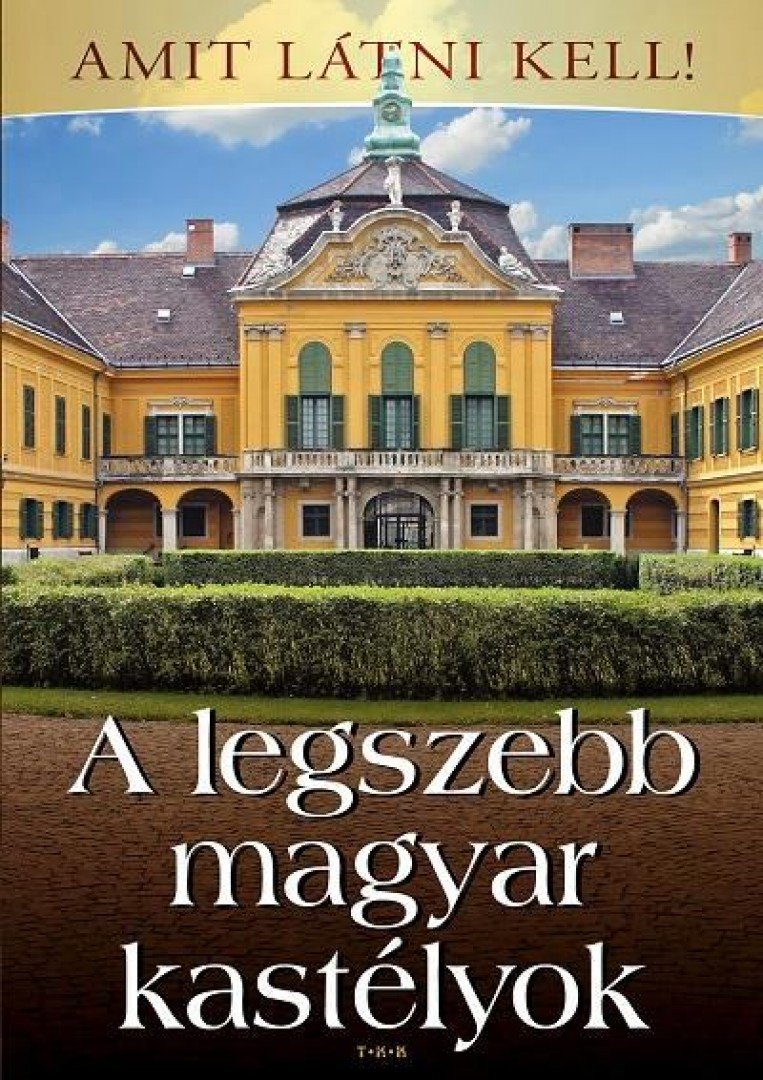 Bagyinszki Zoltán - A legszebb magyar kastélyok [antikvár]