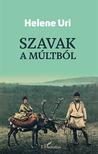 URI, HELENE - Szavak a múltból