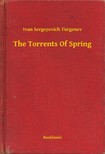Turgenev, Ivan Sergeyevich - The Torrents Of Spring [eKönyv: epub, mobi]