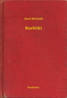 Blizinski Józef - Rozbitki [eKönyv: epub, mobi]