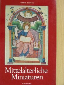 Anna Maria Cetto - Mittelalterliche Miniaturen [antikvár]