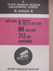 Illés Ilona - A tett/Ma/2x2 [antikvár]