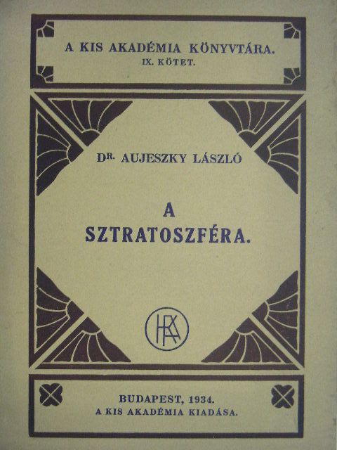 Dr. Aujeszky László - A sztratoszféra [antikvár]