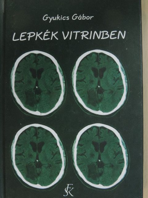 Gyukics Gábor - Lepkék vitrinben [antikvár]