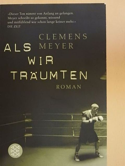 Clemens Meyer - Als wir Träumten [antikvár]