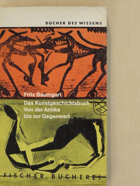 Fritz Baumgart - Das Kunstgeschichtsbuch [antikvár]