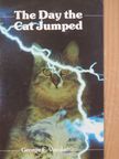 George E. Vandeman - The Day the Cat Jumped [antikvár]