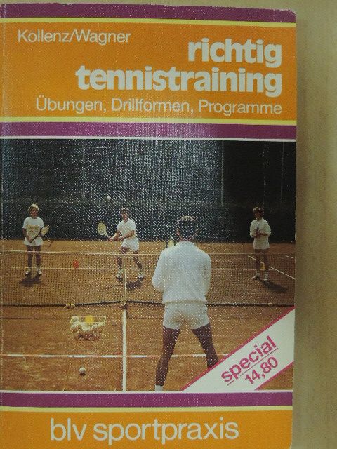 Christian Kollenz - Richtig Tennistraining [antikvár]