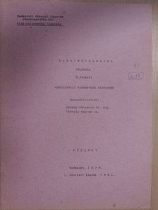 Dr. Kaszap Kálmánné - Koncentrált paraméterű áramkörök [antikvár]