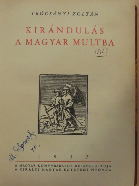 Trócsányi Zoltán - Kirándulás a magyar multba [antikvár]