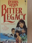 Rosalind Miles - Bitter Legacy [antikvár]