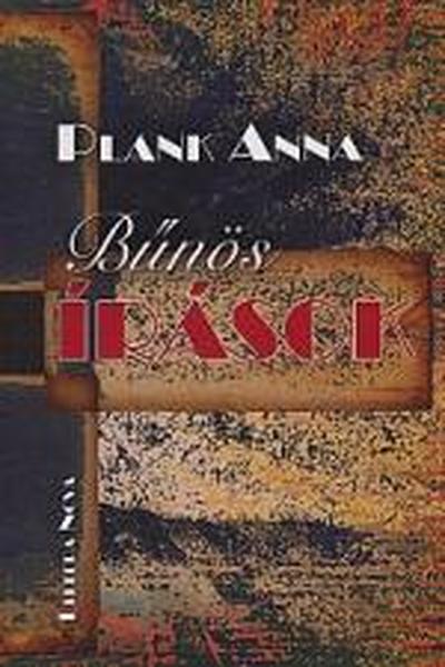 Plank Anna - Bűnös írások