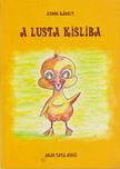 ANDOR KÁROLY - A lusta kisliba [antikvár]