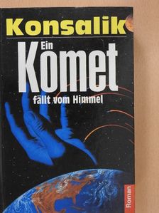 Konsalik - Ein Komet fällt vom Himmel [antikvár]