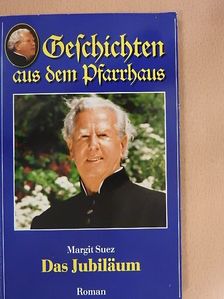 Margit Suez - Das Jubiläum [antikvár]