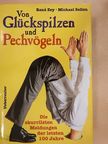 Michael Sellen - Von Glückspilzen und Pechvögeln [antikvár]