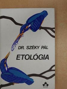 Dr. Széky Pál - Etológia [antikvár]