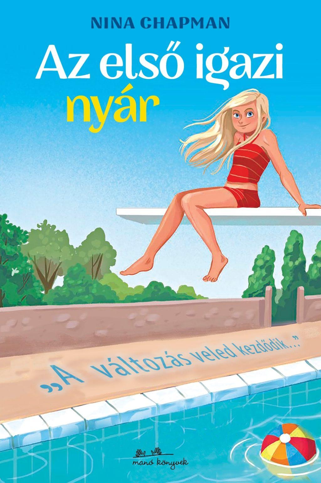 Nina Chapman - Az első igazi nyár [eKönyv: epub, mobi]