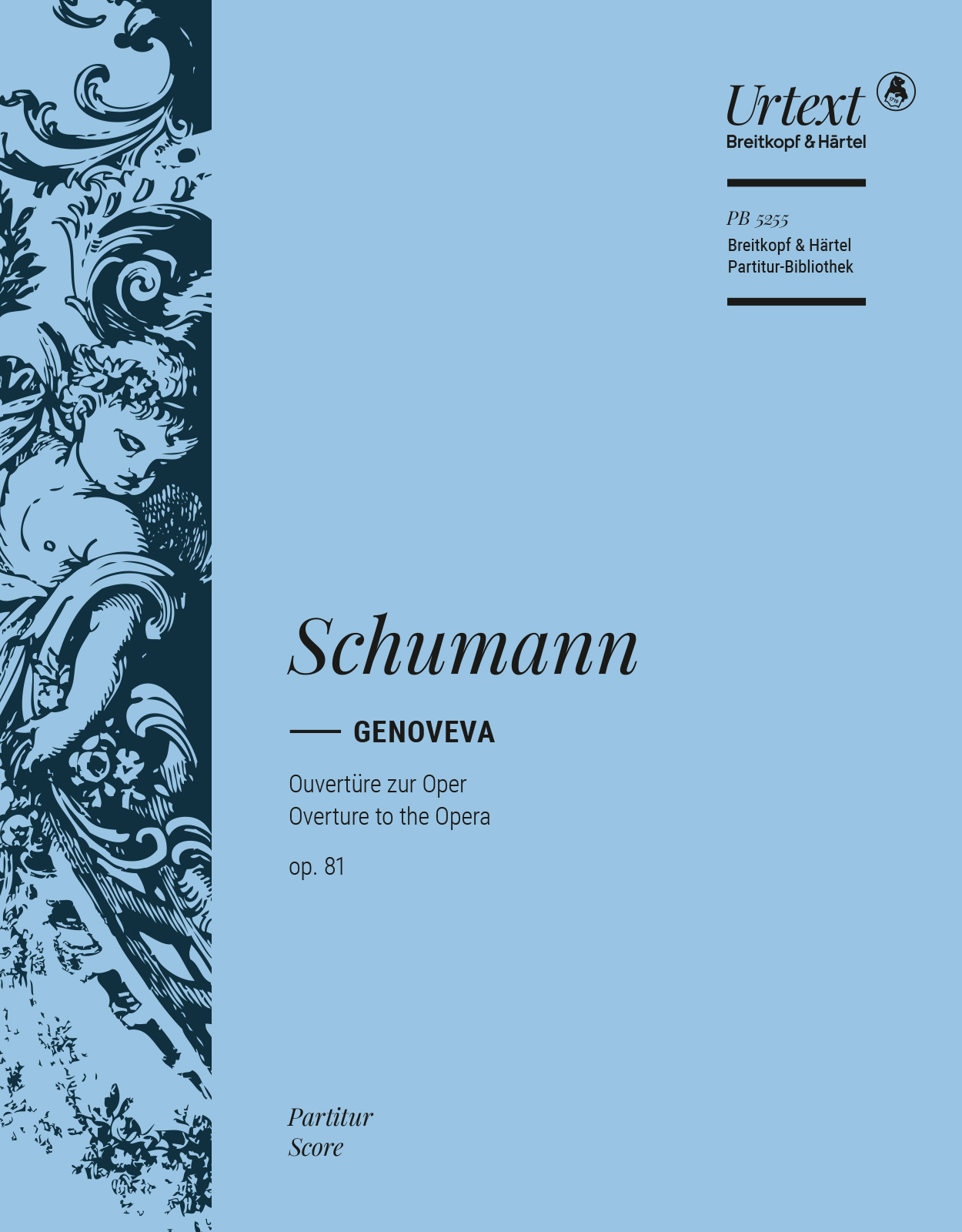 Schumann, Robert - GENOVEVA. OUVERTÜRE ZUR OPER OP.81, PARTITUR