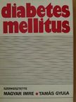 Alánt Oszkár - Diabetes mellitus [antikvár]