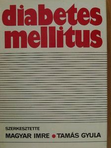 Alánt Oszkár - Diabetes mellitus [antikvár]