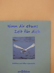 Kristiane Wybranietz - Nimm dir etwas Zeit für dich [antikvár]
