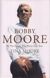Tina Moore - Bobby Moore [antikvár]