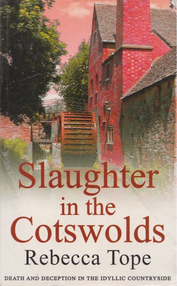 Rebecca Tope - Slaughter in the Cotswolds [antikvár]