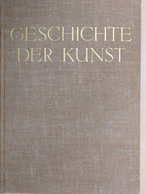 Richard Hamann - Geschichte der Kunst [antikvár]
