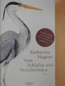 Katharina Hagena - Vom Schlafen und Verschwinden [antikvár]