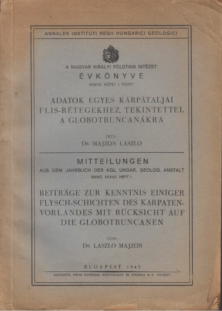 Majzon László - Adatok egyes kárpátaljai flis-rétegekhez, tekintettel a globotruncanákra (dedikált) [antikvár]