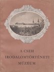 Jaroslav Dvorácek - A cseh Irodalomtörténeti Múzeum [antikvár]