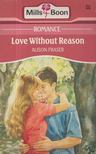 Alison Fraser - Love Without Reason [antikvár]