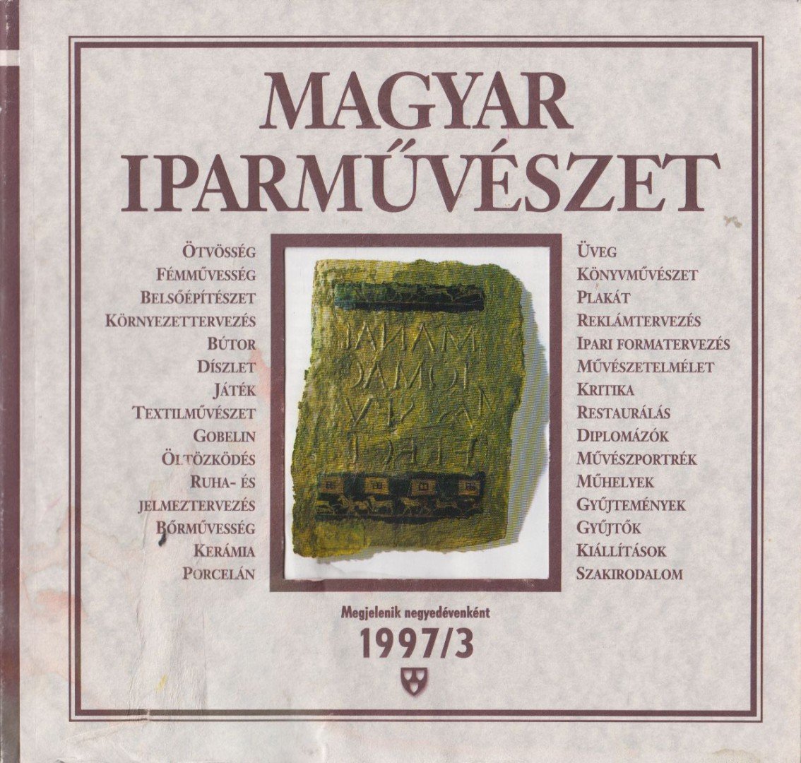 N. Dvorszky Hedvig - Magyar iparművészet 1997/3. [antikvár]